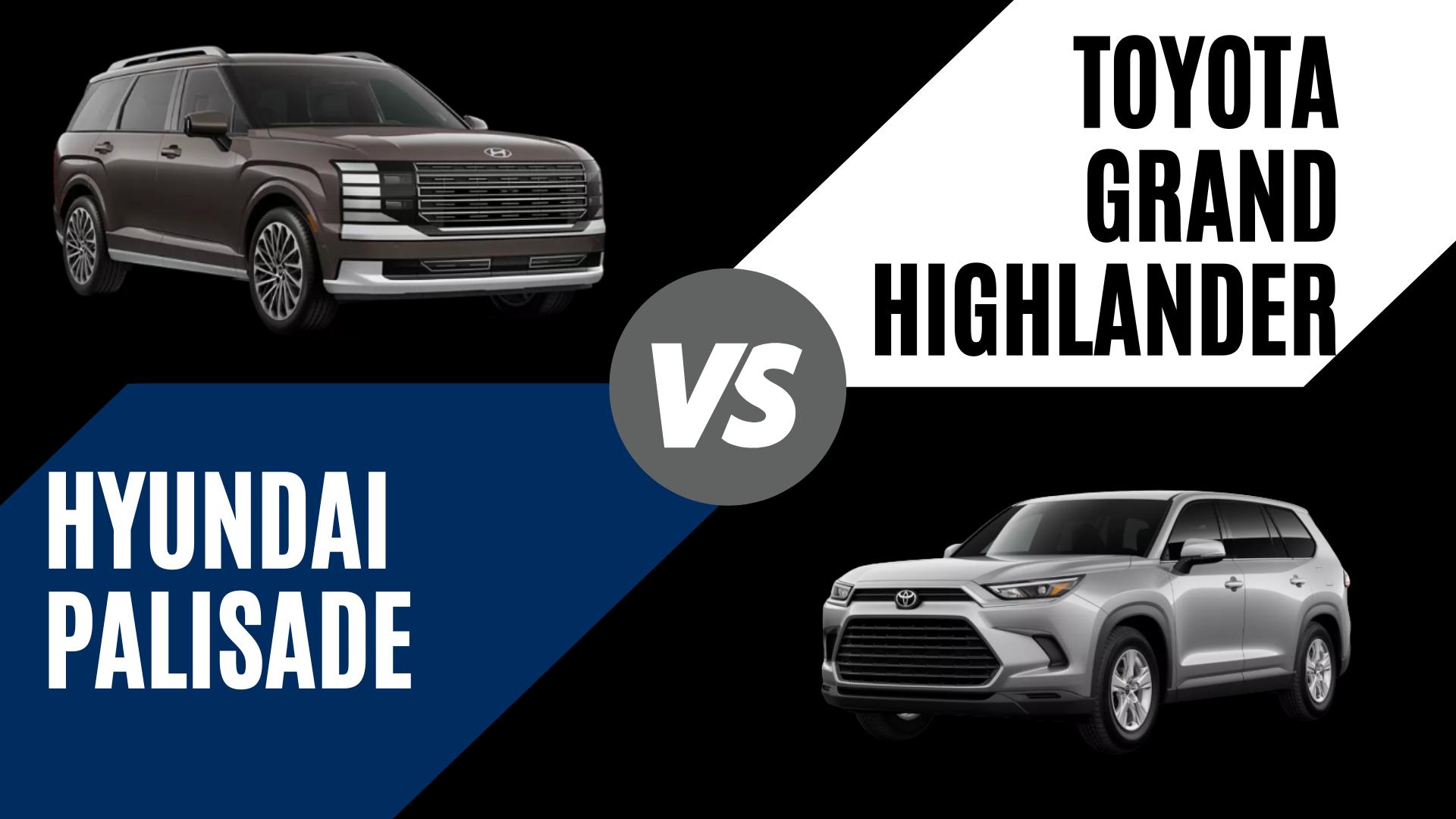 2026 Hyundai Palisade and Toyota Grand Highlander comparison for Bentonville, Arkansas drivers shopping three-row SUVs