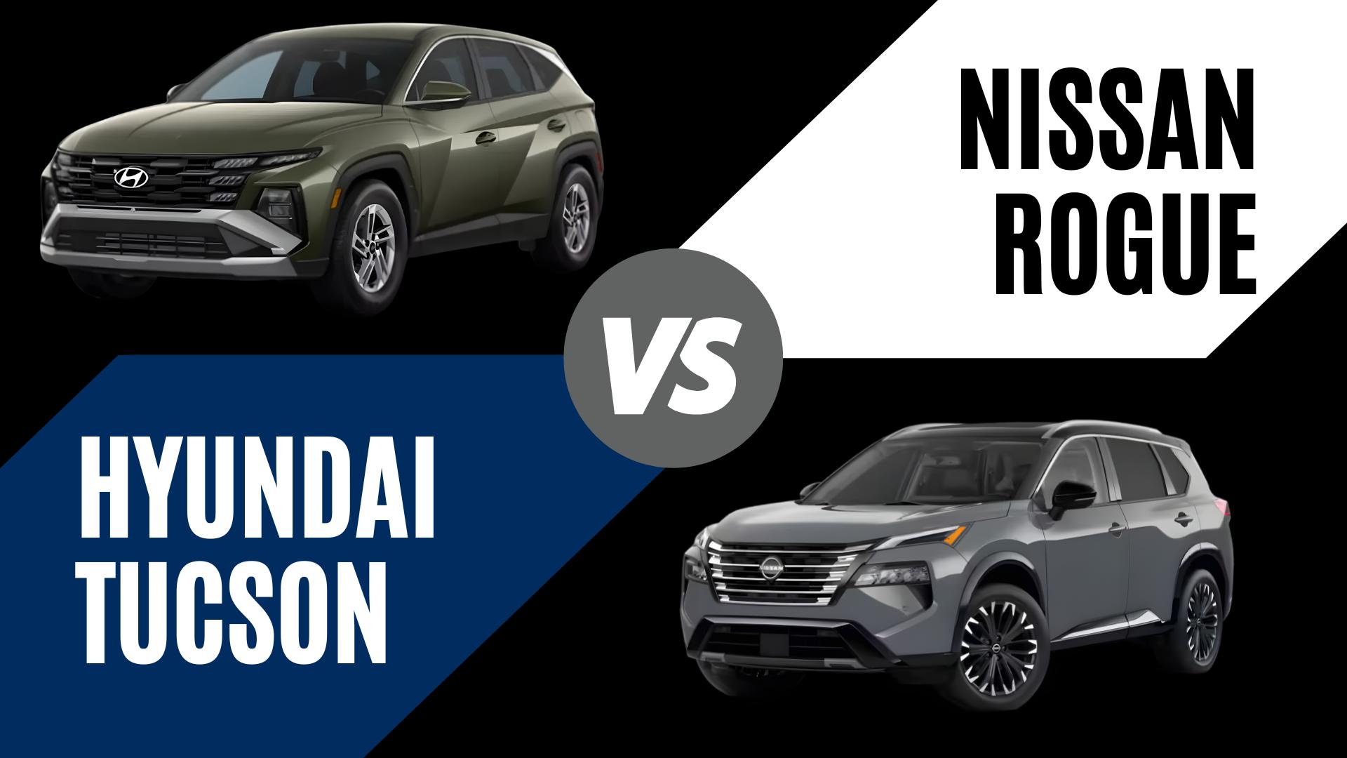 2026 Hyundai Tucson and Nissan Rogue compact SUVs compared for fuel efficiency and value in Bentonville Arkansas