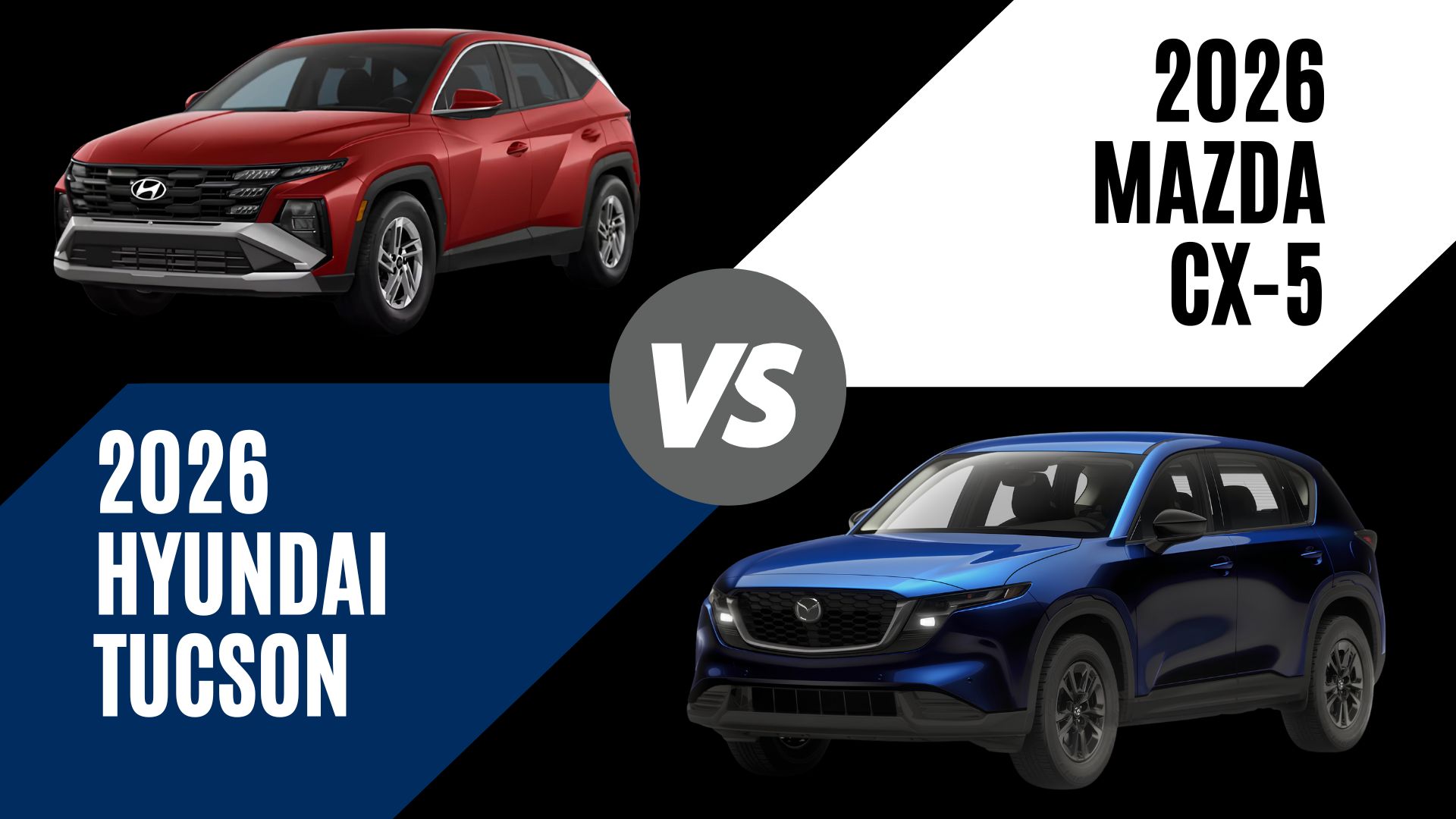2026 Hyundai Tucson and 2026 Mazda CX-5 compact SUVs compared side by side for Bentonville, Arkansas drivers