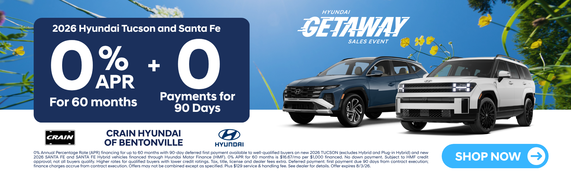 Get 0% APR on the 2026 Tucson, Santa Fe or Santa Fe Hybrid.